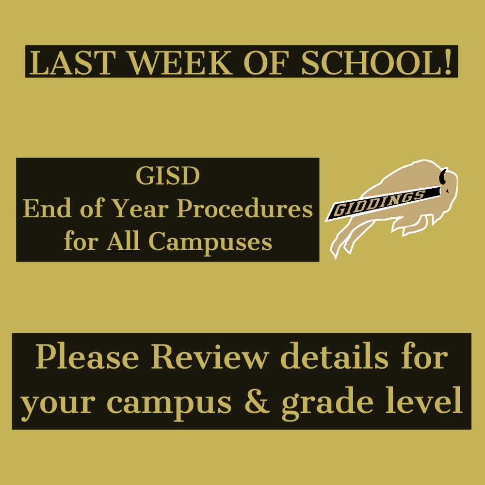 End of Year Procedures for GISD Students