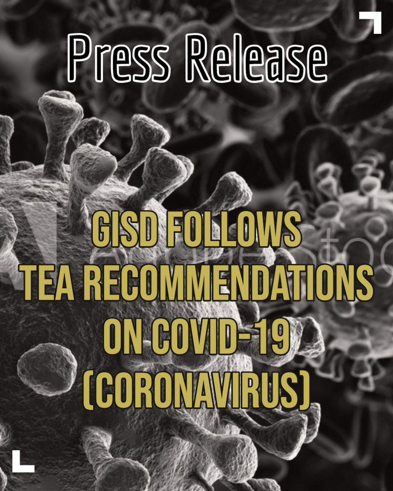 GISD follows recommendations on Coronavirus (COVID-19)