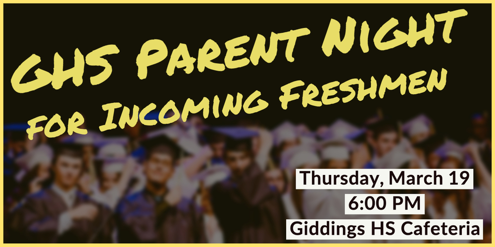 GHS Parent Night for Incoming Freshmen