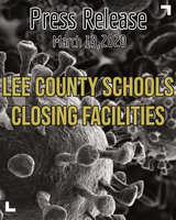 Lee County Schools Closing Facilities