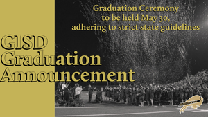 GISD Announces Graduation Date
