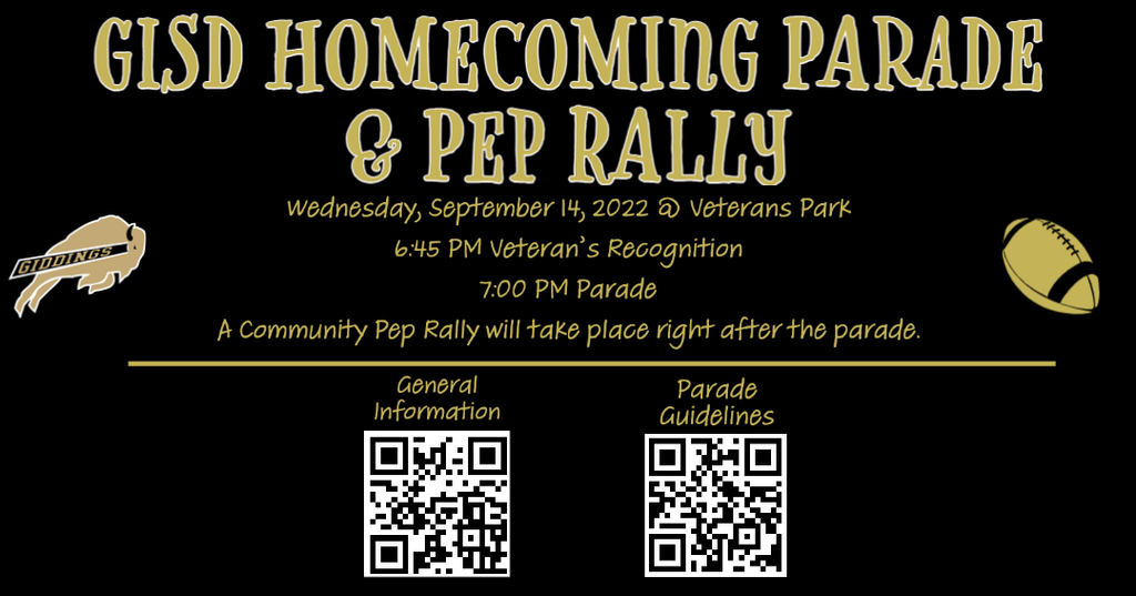 GISD Homecoming Parade will be held on Wednesday, September 14, 2022 at 6:45pm at Veterans Park