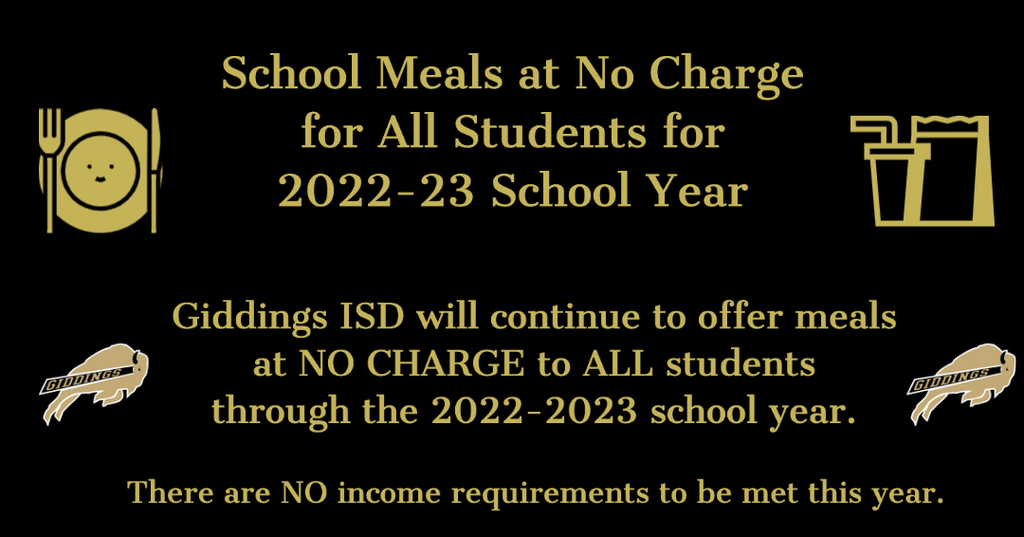 Free Meals for All GISD Students for 2022-23 School Year